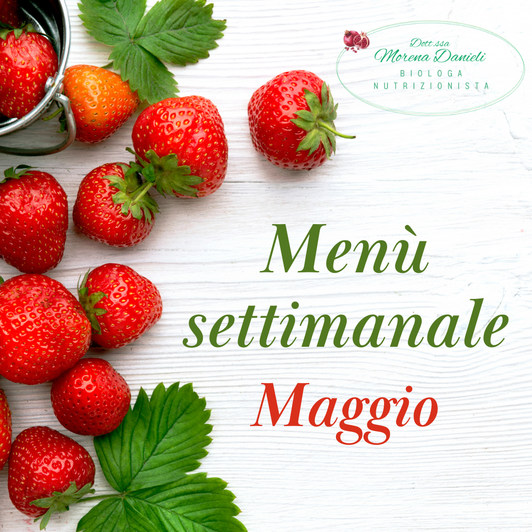 Menù settimanale Maggio